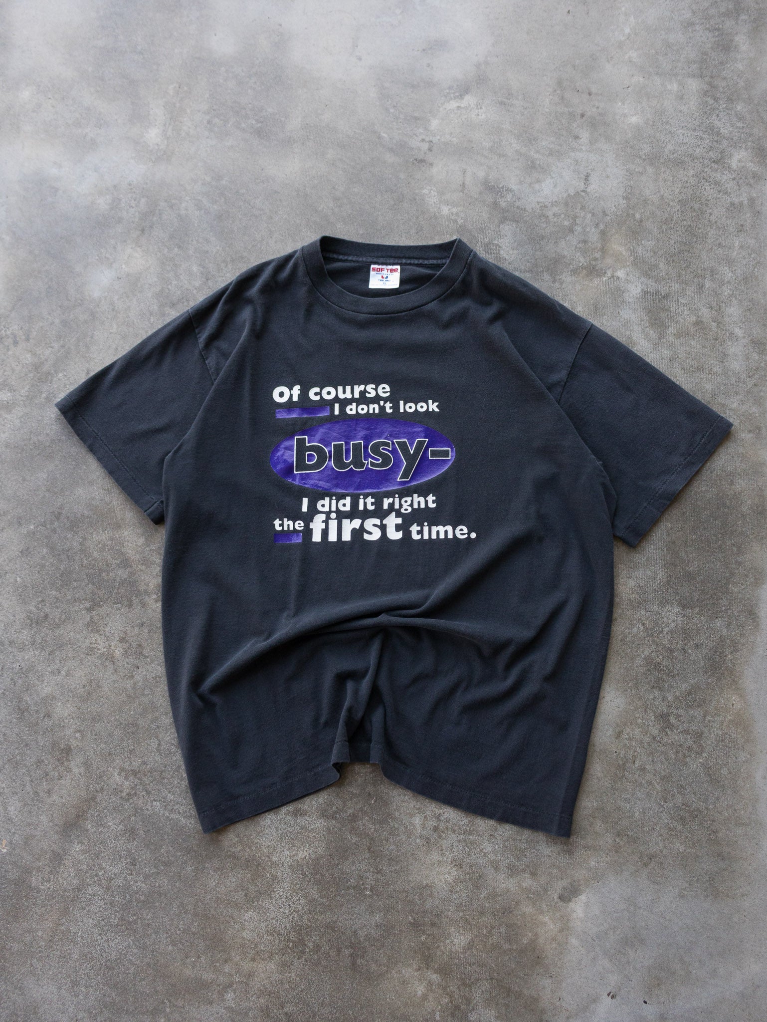 Vintage 90s Black "Busy" Sarcastic Quote Tee (XL)