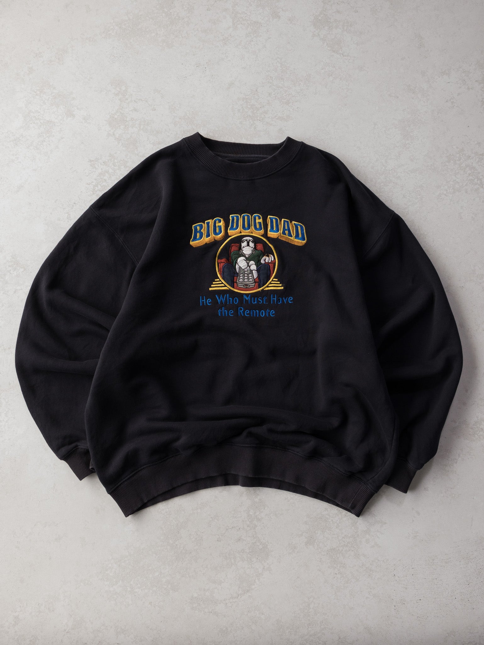 Vintage Big Dog Dad Must Have the Remote Sweatshirt (XL)