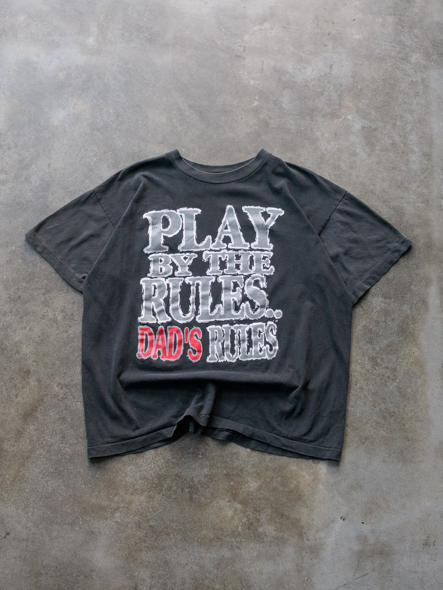 Vintage Faded Black "Play by the Rules.. Dad's Rules" Slogan Tee (XL)