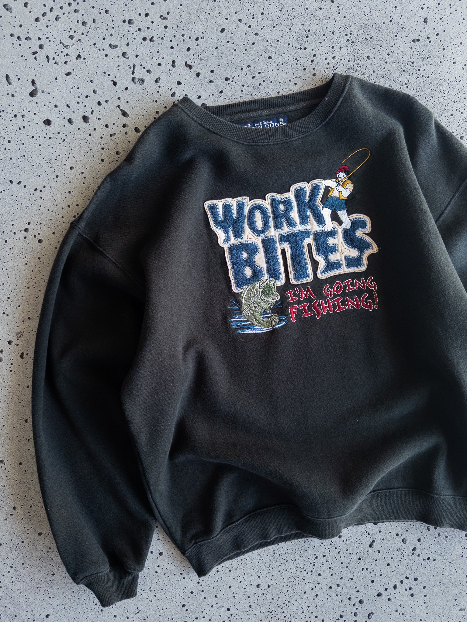 Vintage 'Work Bites I'm going fishing!' Big Dogs Sweatshirt (S)