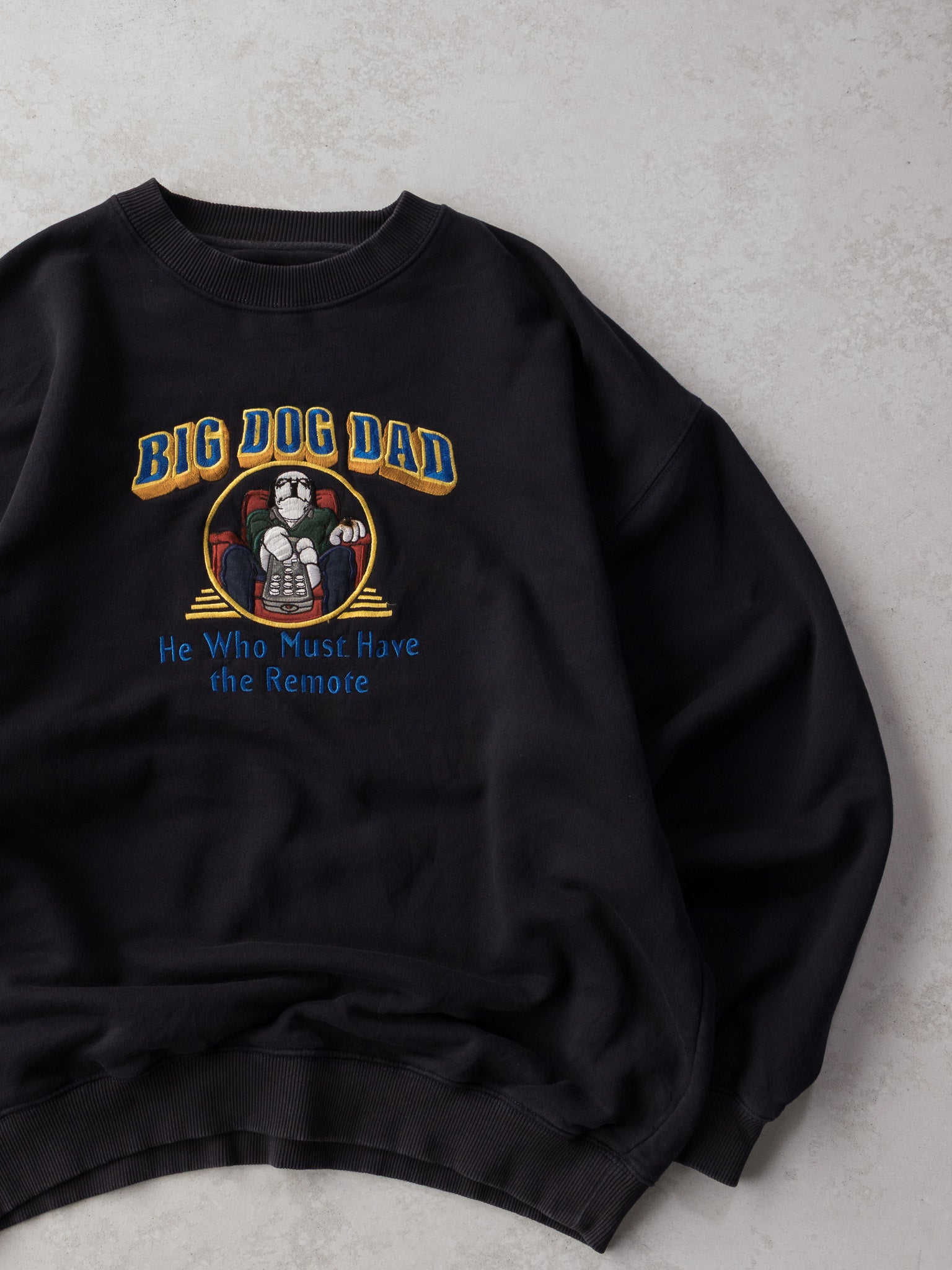 Vintage Big Dog Dad Must Have the Remote Sweatshirt (XL)